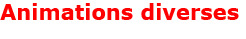 animations diverses